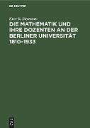 Die Mathematik und ihre Dozenten an der Berliner Universität 1810¿1933