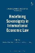 Redefining Sovereignty in International Economic Law