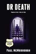 Dr Death (Powerless Earth - Novelette One) - Dyslexia Friendly Edition