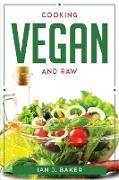 COOKING VEGAN AND RAW