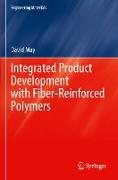 Integrated Product Development with Fiber-Reinforced Polymers