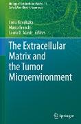 The Extracellular Matrix and the Tumor Microenvironment