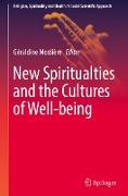 New Spiritualities and the Cultures of Well-being