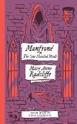 Manfrone, or, The One-Handed Monk (Monster, She Wrote)