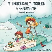 A Thoroughly Modern Grandmama