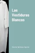 Las Vestiduras Blancas