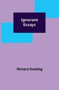 Ignorant Essays