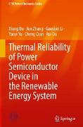 Thermal Reliability of Power Semiconductor Device in the Renewable Energy System