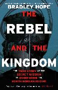 The Rebel and the Kingdom