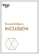 Inclusion (HBR Emotional Intelligence Series)