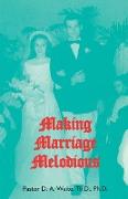 Making Marriage Melodious