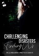 Challenging Disasters - Finding Us