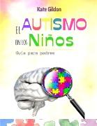 El Autismo en los Niños Pequeños