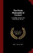 The Hindu Philosophy of Conduct: Being Class-lectures on the Bhagavadgita Volume 1