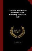 The First and Second Books of Esdras. Edited by Archibald Duff