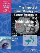 The Impact of Tumor Biology on Cancer Treatment and Multidisciplinary Strategies