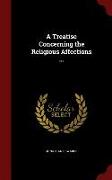 A Treatise Concerning the Religious Affections