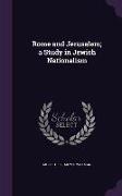 Rome and Jerusalem, A Study in Jewish Nationalism