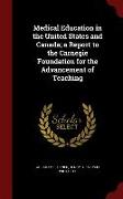 Medical Education in the United States and Canada, A Report to the Carnegie Foundation for the Advancement of Teaching