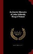 Authentic Memoirs of John Sobieski, King of Poland