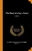 The Heart of a Boy = Cuore: A Story