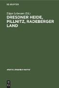 Dresdner Heide, Pillnitz, Radeberger Land