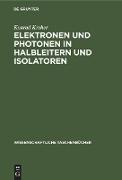 Elektronen und Photonen in Halbleitern und Isolatoren