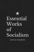 Essential Works of Socialism