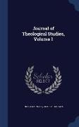 Journal of Theological Studies, Volume 1