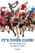 It's Your Club! The Management of Sports Clubs