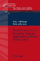 Model Abstraction in Dynamical Systems: Application to Mobile Robot Control