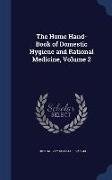 The Home Hand-Book of Domestic Hygiene and Rational Medicine, Volume 2