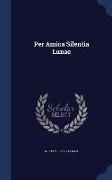 Per Amica Silentia Lunae