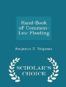 Hand-Book of Common-Law Pleading - Scholar's Choice Edition