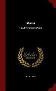 Maria: A South American Romance