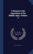 A History of the Inquisition of the Middle Ages, Volume 3