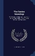 The Candee Genealogy: With Notices of Allied Families of Allyn, Catlin, Cooke, Mallery, Newell, Norton, Pynchon, and Wadsworth