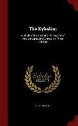 The Kybalion: A Study of the Hermetic Philosophy of Ancient Egypt and Greece, by Three Initiates