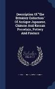 Description of the Brinkley Collection of Antique Japanese, Chinese and Korean Porcelain, Pottery and Faience
