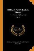 Matthew Paris's English History: From the Year 1235 to 1273, Volume 1