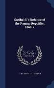 Garibaldi's Defence of the Roman Republic, 1848-9