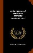 Collins' Historical Sketches of Kentucky: History of Kentucky, Volume 2