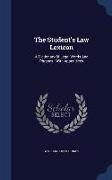 The Student's Law Lexicon: A Dictionary Of Legal Words And Phrases: With Appendices