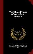 The Life and Times of Rev. John G. Landrum