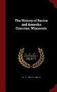 The History of Racine and Kenosha Counties, Wisconsin
