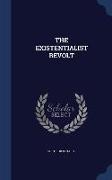 The Existentialist Revolt