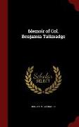 Memoir of Col. Benjamin Tallmadge