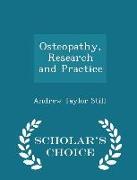 Osteopathy, Research and Practice - Scholar's Choice Edition