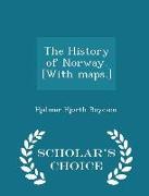 The History of Norway. [with Maps.] - Scholar's Choice Edition