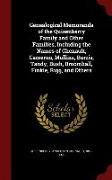 Genealogical Memoranda of the Quisenberry Family and Other Families, Including the Names of Chenault, Cameron, Mullins, Burris, Tandy, Bush, Broomhall